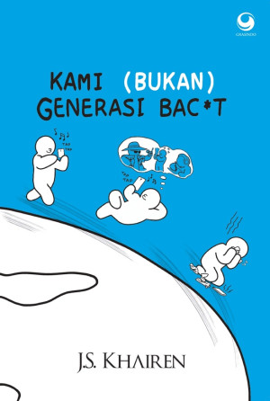 Image of Kami (bukan) generasi bac*t