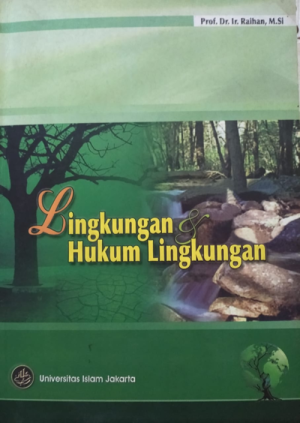 Image of Lingkungan dan hukum lingkungan