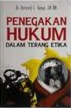 Image of Penegakam hukum dalam terang etika