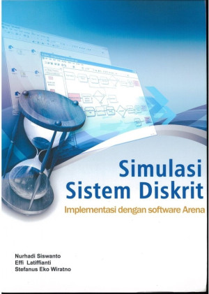 Image of Simulasi sistem diskrit : implementasi dengan software Arena
