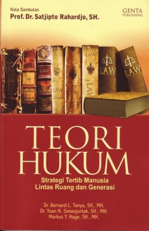 Image of Teori hukum: strategi tertib manusia lintas ruang dan generasi