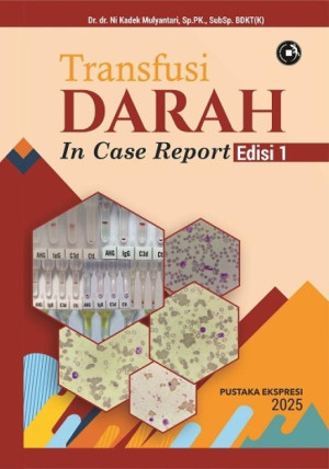 Image of Transfusi darah in case report edisi 1