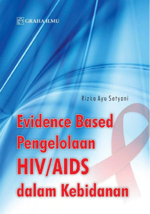 Image of Evidence Based Pengelolaan HIV/AIDS dalam Kebidanan