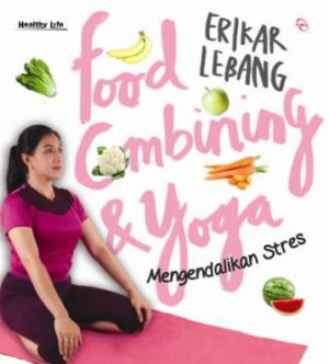 Image of Food Combining and Yoga: mengendalikan stress