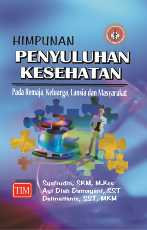 Image of Himpunan Penyuluhan Kesehatan; pada Remaja, Keluarga, Lansia dan Masyarakat (ebook)