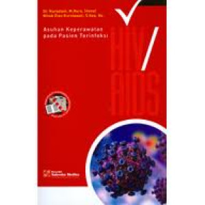 Image of Asuhan Keperawatan Pada Pasien Terinveksi HIV / AIDS (Jilid 1)