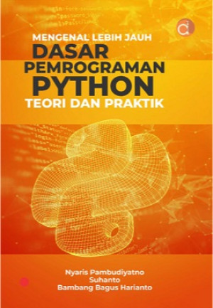 Image of Mengenal Lebih Jauh Dasar Pemrograman Python Teori dan Praktik
