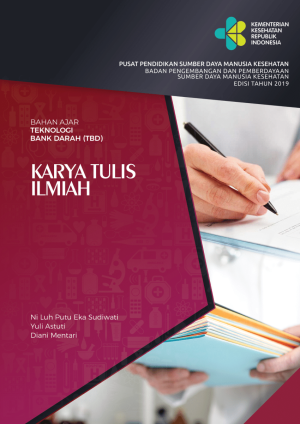 Image of Bahan Ajar Teknologi Bank Darah (TBD): Karya Tulis Ilmiah