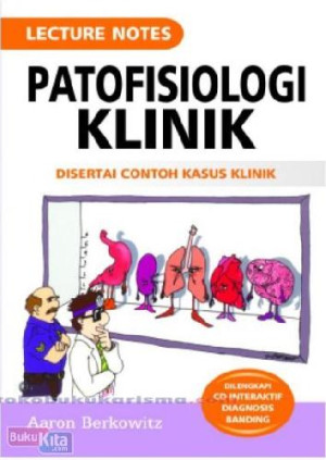 Image of Lecture Notes Patofisiologi Klinik disertai contoh kasus klinik