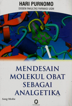 Image of Mendesain Molekul Obat Sebagai Analgetika
