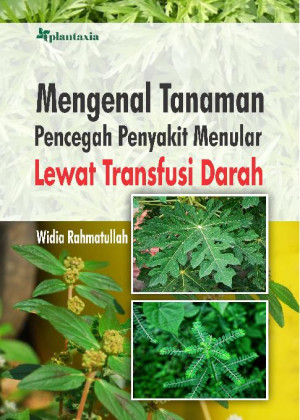Image of Mengenal Tanaman Pencegah Penyakit Menular Lewat Transfusi Darah