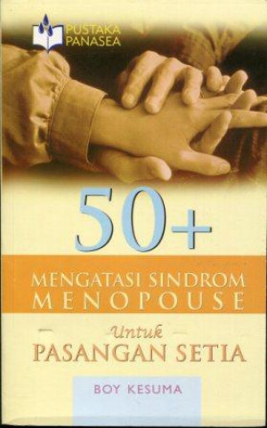 Image of 50+ Mengatasi Sindrom Menopause untuk pasangan setia