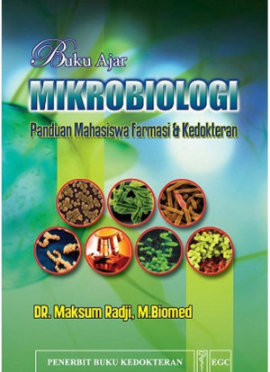 Image of Buku Ajar Mikrobiologi; Panduan mahasiswa farmasi dan kedokteran