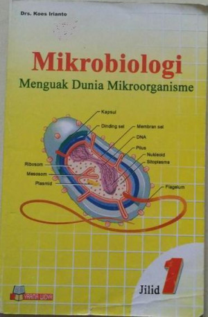 Image of Mikrobiologi : Menguak Dunia Mikroorganisme Jilid 1