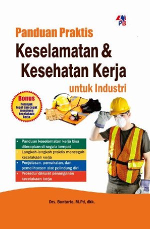 Image of Panduan Praktis Keselamatan dan Kesehatan Kerja untuk Industri