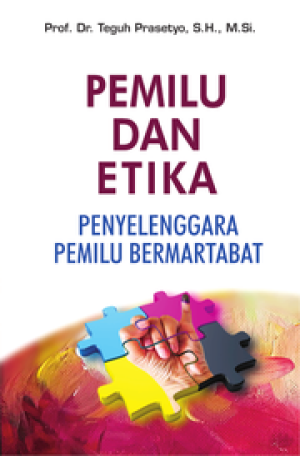 Image of Pemilu dan etika penyelenggara pemilu bermartabat