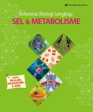 Image of Referensi Biologi Lengkap: Sel & Metabolisme