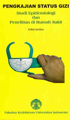 Image of Pengkajian Status Gizi: studi epidemiologi dan penelitian di Rumah Sakit