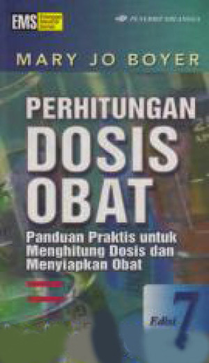 Image of Perhitungan Dosis Obat : Panduan praktis untuk menghitung dosis dan menyiapkan obat