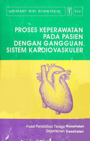 Image of Proses Keperawatan Pada Pasien Dengan Gangguan Sistem Kardiovaskuler