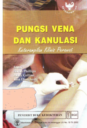 Image of Pungsi Vena dan Kanulasi : keterampilan klinis perawat (Venepuncture and Canulation)