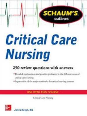 Image of Schaum's outlines = Critical Care Nursing