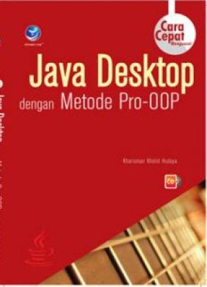 Image of Cara Cepat Menguasai JAVA Dekstop dengan Metode Pro-OOP