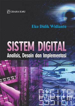 Image of Sistem Digital; Analisis, Desain dan Implementasi