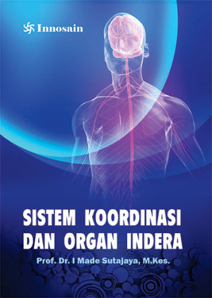 Image of Sistem Koordinasi dan Organ Indera