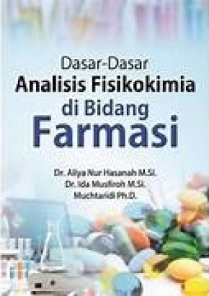 Image of Dasar-Dasar Analisis Fisikokimia di Bidang Farmasi